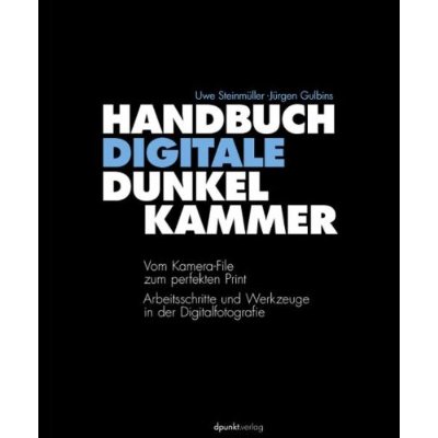 Handbuch Digitale Dunkelkamme