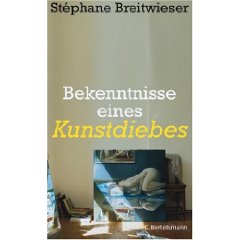 Bekenntnisse eines Kunstdiebes