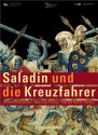 Saladin und die Kreuzfahrer