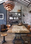 Vintage Industrial Style von Misha de Potestad