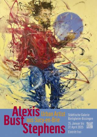 Alexis Bust Stephens  Urban Artist aus Sucy-en-Brie Ausstellung Bietigheim-Bissingen