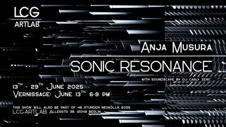 Sonic Resonance Ausstellung Berlin