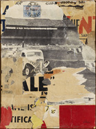 Jacques Mah� de la Villegl� - Ein Plakatabrei�er aus Paris, Un D�collagiste Parisien Ausstellung Hannover