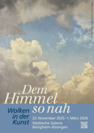 Dem Himmel so nah  Wolken in der Kunst Ausstellung Bietigheim-Bissingen