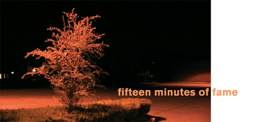 Fifteen Minutes of Fame Ausstellung Berlin