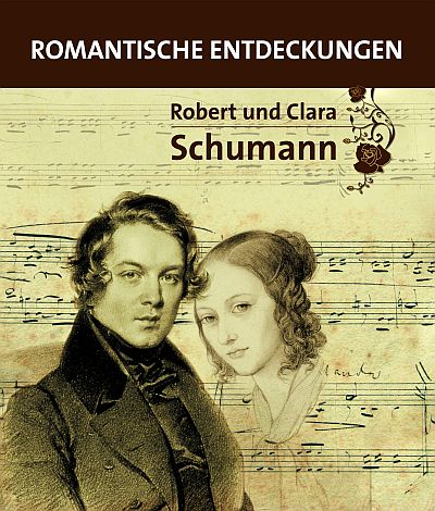 Robert und Clara Schumann. Romantische Entdeckungen Ausstellung Ueberlingen