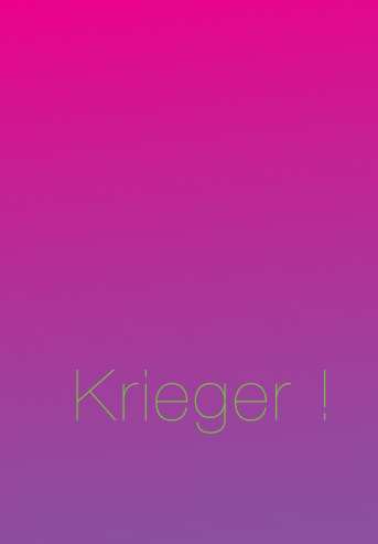 KRIEGER!