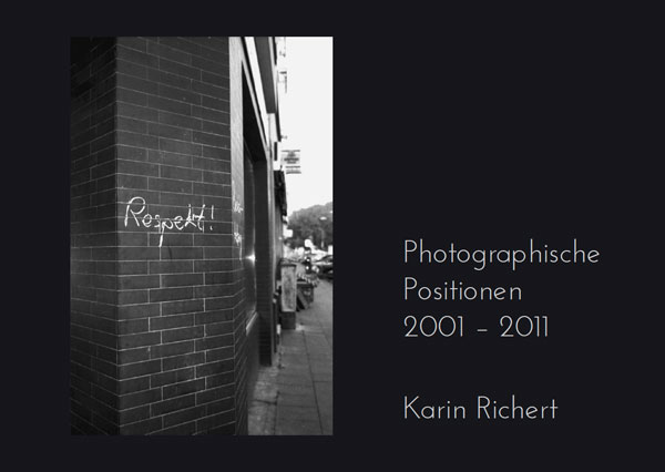 �Photographische Positionen 2001-2011� 