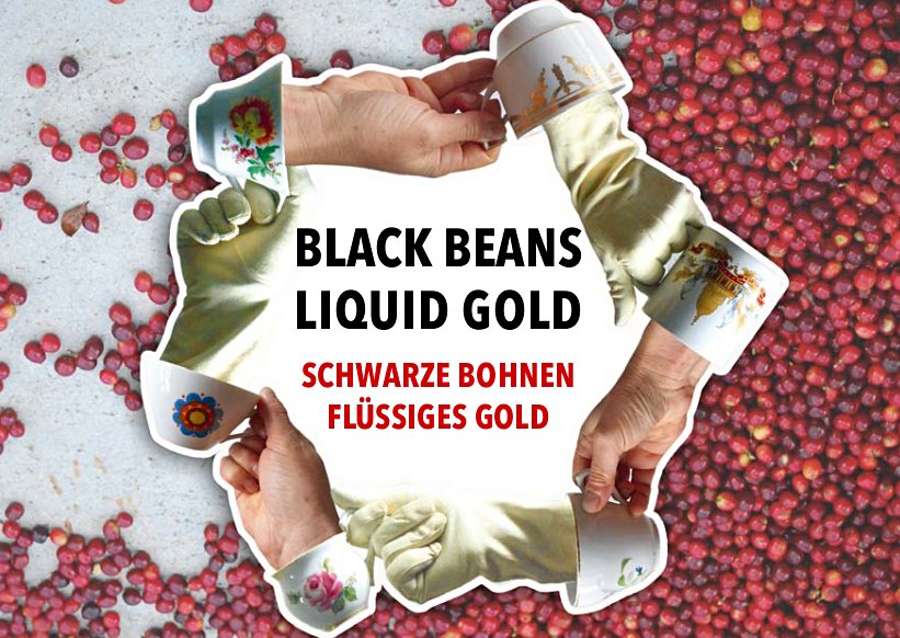 Black Beans/ Liquid Gold - Schwarze Bohnen/ Flssiges Gold