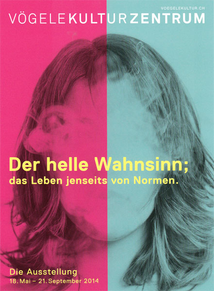 Der helle Wahnsinn - Voegele Kulturzentrum