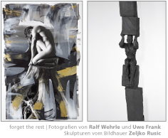 forget the rest Ausstellung Stuttgart