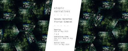 Atopic Narratives  Ausstellung Berlin
