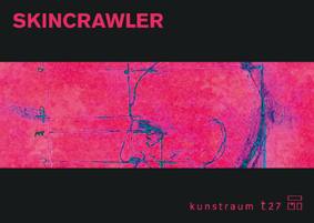 SKINCRAWLER Ausstellung Berlin