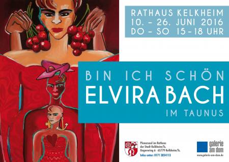 Elvira Bach - Bin ich sch�n