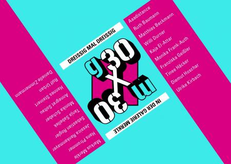 Drei�ig mal Drei�ig No. 3 - Gruppenausstellung