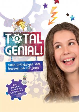Total genial! Coole Erfindungen vom Faustkeil bis zur Jeans. Eine Mitmach-Ausstellung fr Kinder von Ausstellung Mannheim