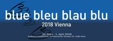 Blue bleu blau blu 2018 Vienna Ausstellung Ausstellungsraum, Gumpendorfer Strasse 23, 1060 Wi