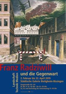 Franz Radziwill und die Gegenwart. Landschaft, Technik, Medien Ausstellung Bietigheim-Bissingen