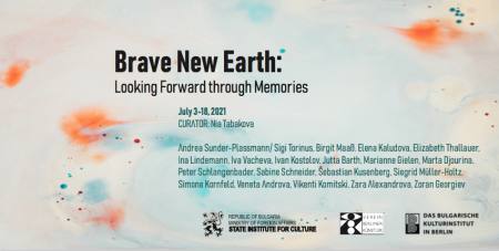 BRAVE NEW EARTH: LOOKING FORWARD THROUGH MEMORIES