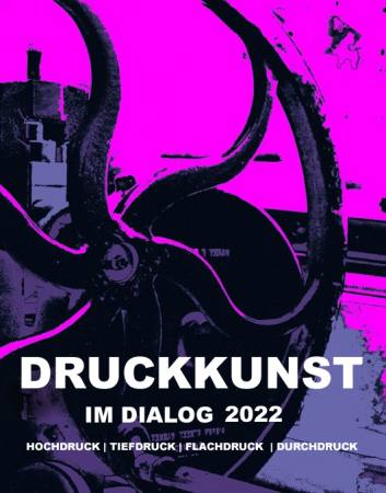Druckkunst im Dialog Ausstellung Berlin