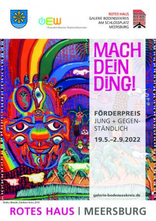 MACH DEIN DING! jung + gegenstndlich Frderpreis des Bodenseekreises 2022 Ausstellung Meersburg
