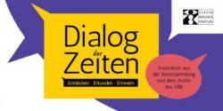 Dialog der Zeiten - Entdecken Erkunden Erinnern