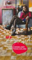 N�he als Zustand - Menschenbilder von Matthias G�lvez