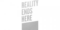 Reality Ends Here