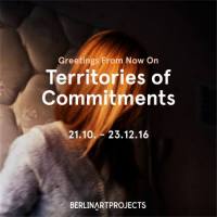 Greetings From Now On: Territories of Commitments 