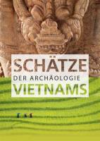 Schätze der Archäologie Vietnams