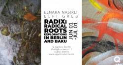  RADIX - Radical Root Explorations in Berlin and Baku - Ausstellung Berlin