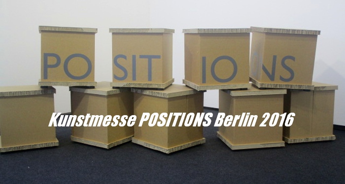 Positions Berlin 2016 - Kunstmesse als dialogisches Prinzip