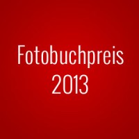 Deutscher Fotobuchpreis 2013 - die Siegertitel im berblick