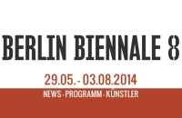 8.Berlin Biennale - Knstler, Tickets und Programm