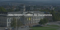 Hito Steyerl verlässt die Documenta Ausstellung in Kassel