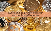 Kunstsammler und Krypto-Milliardr Justin Sun kauft Trump-Memecoins