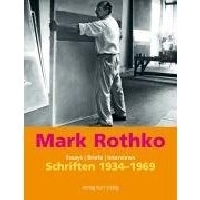 Mark Rothko - Schriften von 1934 - 1969