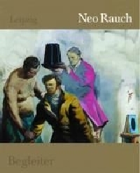 Neo Rauch Ausstellung München - Leipzig und Katalog