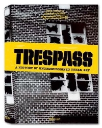Trespass - Street Art + Urban Art Rückblick